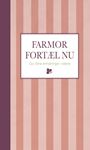 Farmor, fortæl nu