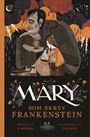Mary, som skrev Frankenstein