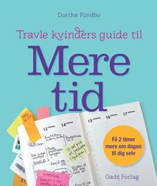 Travle kvinders guide til mere tid