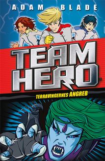 Team Hero (02) Terravingernes angreb