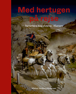 Med hertugen på rejse