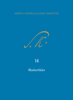 Søren Kierkegaards Skrifter - Bind 14 og K14