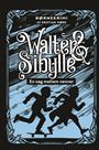 Walter & Sibylle – En sag mellem venner