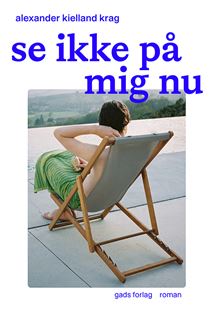Se ikke på mig nu