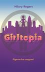 Girltopia (1) Pigerne har magten