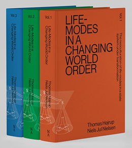 Life-Modes in a Changing World Order