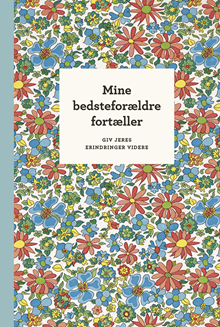 Mine bedsteforældre fortæller
