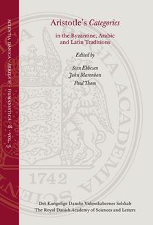 Aristotle’s Categories in the Byzantine, Arabic and Latin Traditions