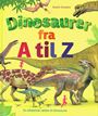 Dinosaurer fra A til Z
