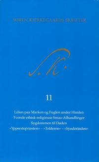 Søren Kierkegaards Skrifter - Bind 11 og K11