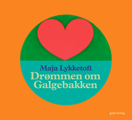 Drømmen om Galgebakken