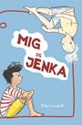 Mig og Jenka 