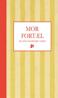 Mor, fortæl