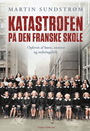 Katastrofen på Den Franske Skole