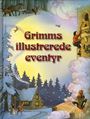 Grimms illustrerede eventyr