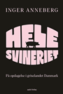 Hele svineriet
