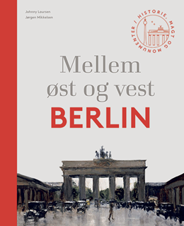 Mellem øst og vest – Berlin