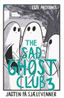 The Sad Ghost Club 3: Jagten på sjælevenner