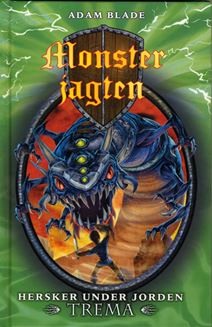 Monsterjagten (29) Hersker under jorden Trema