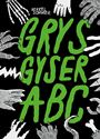 Grys gyser-ABC