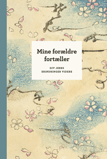Mine forældre fortæller