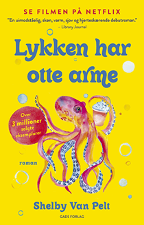 Lykken har otte arme