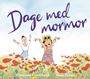Dage med mormor