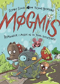 Møgmis 2: Romkugler i mosen og en total kattestrofe