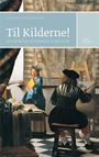 Til kilderne!