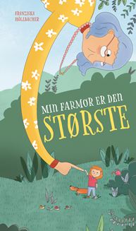 Min farmor er den største