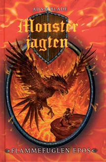 Monsterjagten  (6) Flammefuglen Epos