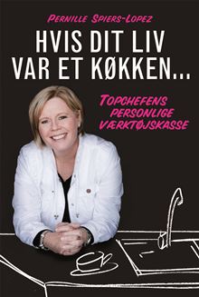 Hvis dit liv var et køkken