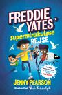 Freddie Yates' supermirakuløse rejse
