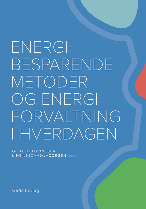 Energibesparende metoder og energiforvaltning i hverdagen