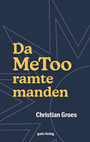 Da MeToo ramte manden