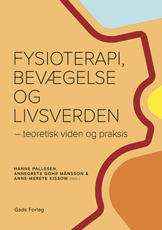 Fysioterapi, bevægelse og livsverden