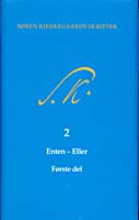  Søren Kierkegaards Skrifter - Bind 2 og 3, K2 og 3