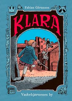 Klara: Vaskebjørnenes by