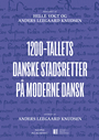 1200-tallets danske stadsretter på moderne dansk