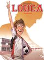 Louca (1) Startskuddet