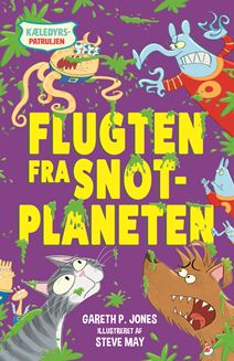 Kæledyrspatruljen (3) Flugten fra Snotplaneten