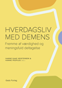 Hverdagsliv med demens
