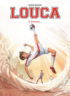 Louca (3) Hvis bare ...