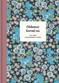Oldemor fortæl nu