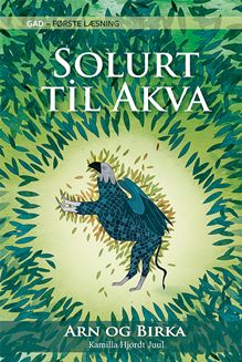 Arn og Birka (2) Solurt til Akva