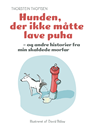 Hunden, der ikke måtte lave puha