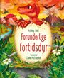 Forunderlige fortidsdyr