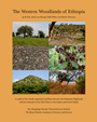 The Western Woodlands of Ethiopia