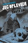 Jeg oplevede: Den sorte død