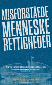 Misforståede menneskerettigheder